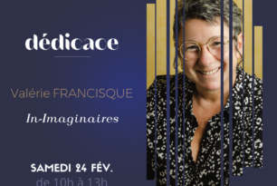 Dédicace le 24 février 2024 à la librairie RYST du livre IN-IMAGINAIRES de Valérie FRANCISQUE