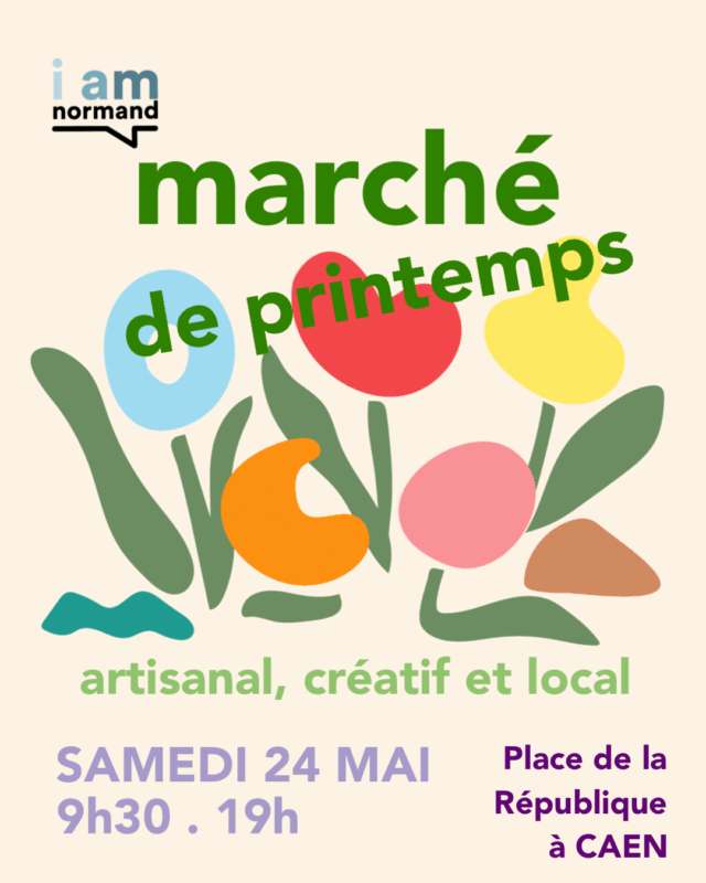 Exposition à Caen Marché de Printemps 24  mai 2025